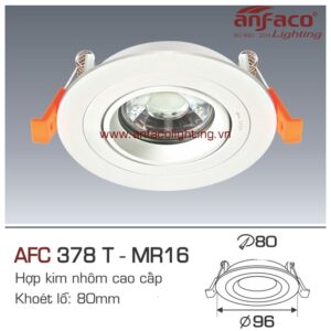 Đèn LED âm trần Anfaco AFC 378T-MR16