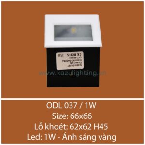 Đèn âm cầu thang ODL 037/1W Kazu