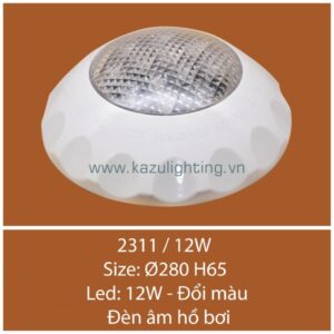 Đèn âm hồ bơi 2311/12W Kazu