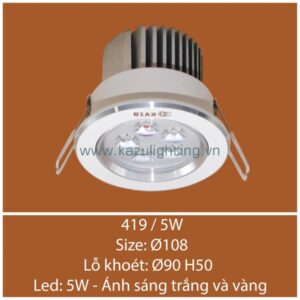 Đèn âm trần 419/5W Kazu