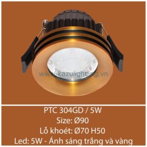 Đèn âm trần PTC 304GD/5W Kazu