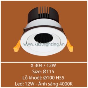 Đèn âm trần X 304/12W Kazu