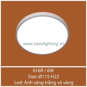 Đèn ốp trần 016R/6W Kazu