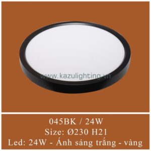 Đèn ốp trần 045BK/24W Kazu