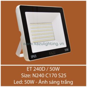 Đèn pha LED ET 240D/50W Kazu