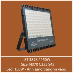 Đèn pha LED ET 389B/150W Kazu